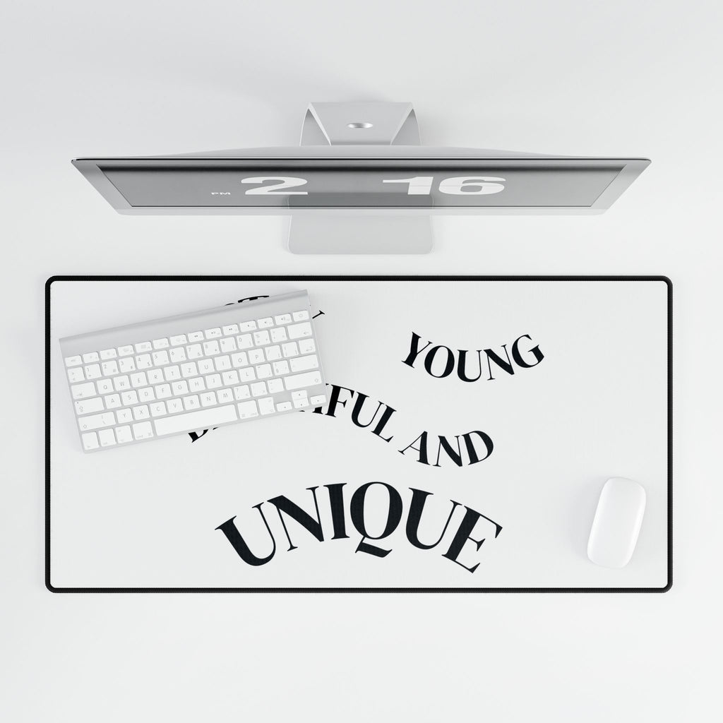 Stay Young, Beautiful and Unique Desk Mat — Inspirational Large Mouse Pad