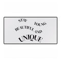 Stay Young, Beautiful and Unique Desk Mat — Inspirational Large Mouse Pad